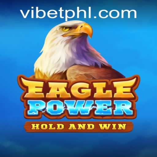 EaglePower: The Game Combining Strategy and Innovation with Keyword VIBET