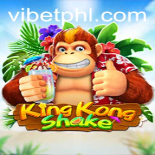 Discover the Exciting World of KingKongShake with VIBET